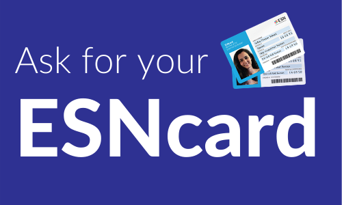 Ask for your ESNcard